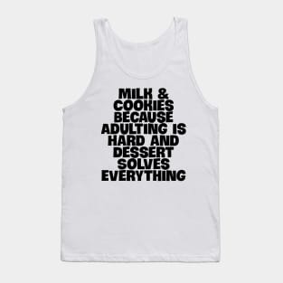 Milk and cookies Tank Top